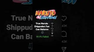 Only 0.1% Naruto Shippuden Fans Can Balance | Ultimate Fan Challenge #anime