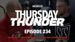 NEW PSYCHED 3.1, MONTHLY SPECIALS, SCOTTS CONTEST PREP & SUPPLEMENT REGIME! #ThursdayThunder
