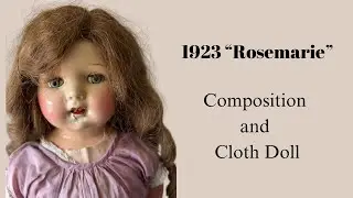 Fixing Up a 1923 Effanbee Rosemarie Doll