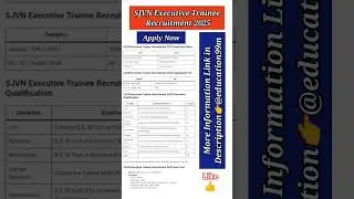 ✅ SJVN Executive Trainee Recruitment2025#sjvntrainee#job#vacancy#recruitment#yt#viral#sjvn#nokari