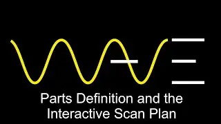 On Board Parts Definition and the Interactive Scan Plan