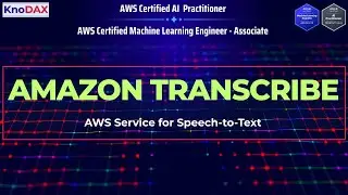 Amazon Transcribe Explained | AWS Speech-to-Text for Exam Success