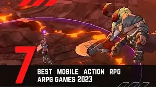 7 Best Mobile ARPG Action RPG Games 2023 | Android & iOS!