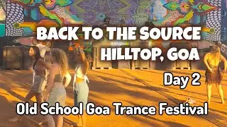 Back to the Source Festival - Hilltop, Goa. Day 2 After movie. An old school Goa trance festival.