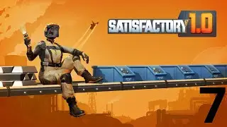 Edificios de producci&oacute;n hechos y el caterio tambi&eacute;n, SATISFACTORY, DIRECTO 7