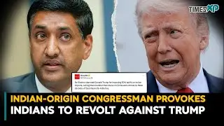 Indian-Origin Congressman In The US Provokes Indians To Revolt Against Donald Trump