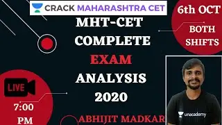 MHT-CET 6th October 2020 | Both Shifts | Exam Analysis & Asked Questions | Abhijit Madkar