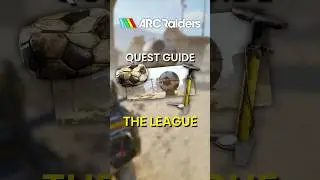 How to Complete The League Quest in ARC Raiders