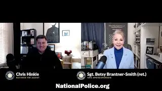 National Police Association Podcast with Guest, Chris  Hinkle, retired FBI Supervisory Special Agent