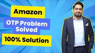 Amazon OTP Problem Kaise Solve Kare | How to Fix Amazon OTP Problem | Amazon OTP Not Received