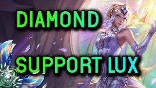 Support Lux S8 Diamond Full Gameplay - League of Legends