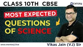 Class 10th | Most Expected Questions For CBSE Board Exams Chapter Wise | Mentorji