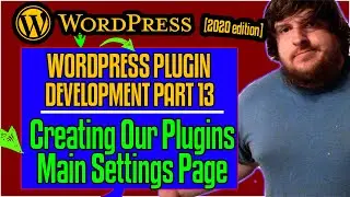 Creating Settings Page - WordPress Boilerplate Plugin Development 2020 [part 13]