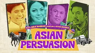 ASIAN PERSUASION | Theatrical Trailer | S&R Films