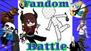 #beccasfandombattle Gacha Fandom battle | FNaF, BatIM,undertale, Cuphead, etc. |Fake Collab | desc |