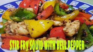 STIR FRY SQUID WITH BELL PEPPER|Shangpaulo recipes