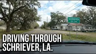 Driving through Schriever, Louisiana
