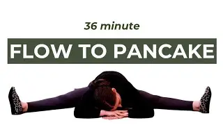 🧘‍♀️ 35-Min Pancake Stretch Challenge | Unlock Hip Freedom + Mobility