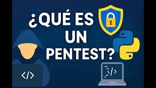 🔐 &iquest;Qu&eacute; es un Pentest? | Simula un Ataque Hacker con Python paso a paso 🧑🏻&zwj;💻