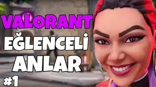 VALORANT EĞLENCELİ ANLAR 1  : VALORANT TÜRKÇE