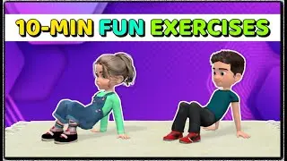 10-MIN FUN EXERCISES FOR KIDS ENERGY