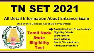 TN SET 2021 - Tamil Nadu SET Notification (Released), Dates, Application, Eligibility, Admit Card