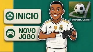 INICIO SUPER KICKOFF | NOVO MODO CARREIRA