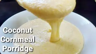 Cornmeal Porridge Recipe || Coconut Recipe || Jamaican Cornmeal Porridge