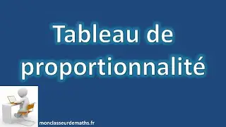 Tableau de proportionnalité