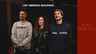 VIC SEEING SOUNDS - BUFO BOREALIS NO KNOT STUDIO
