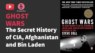 Ghost Wars: Secret History of CIA, Afghanistan & Bin Laden
