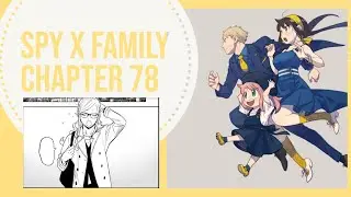Spy x Family Chapter 78