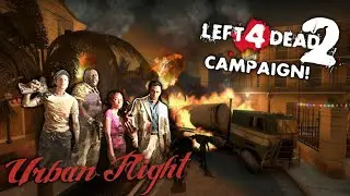 Urban Flight | Campaign | Left 4 Dead 2 Custom Maps