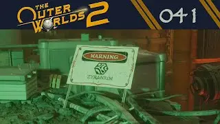 Untersuchungen | The Outer Worlds 2 #041