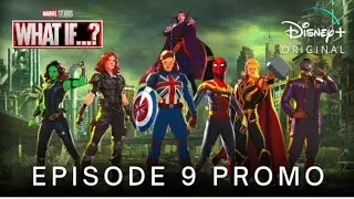 Marvel's WHAT IF...? EPISODE 9 PROMO TRAILER | Disney+ | Marvel Series