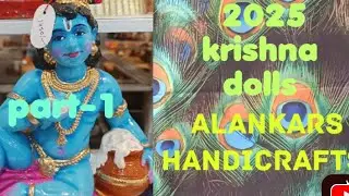 2025 krishna jayanthi collections krishna dolls at Alankars handicrafts part-1