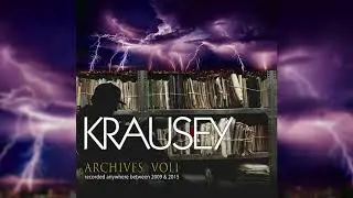 KRAUSEY // Archives Vol1/Dubstep/Benga-Bar 9-Caspa-Rusko-Emalkay-Subscape-Datsik-Flux Pavilion-Foamo