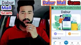 dabur mall part time job reality || dabur mall prepaid task job scam || kh78trf5.com is real or fake