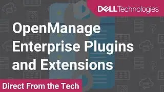 OpenManage Enterprise Plugins and Extensions