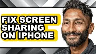 How to Fix Screen Sharing on Iphone - Step by Step