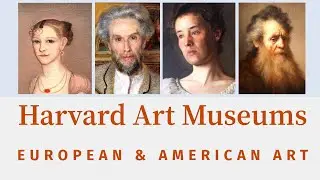 Harvard Art Museums - European and American Galleries