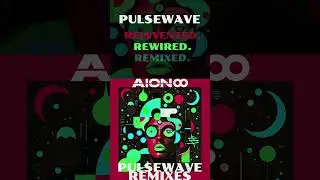 Pulsewave (Remixes)