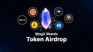 BingX Shards Airdrop Launch! Win Your Share of 200,000 USDT