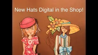 Add Hats to your Paper Dolls