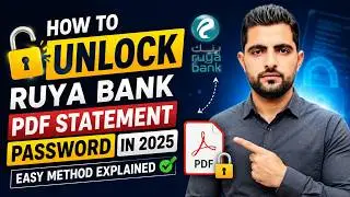 How to Unlock Ruya Bank PDF Statement Password in 2025 | Easy Method Explained