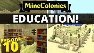 MineColonies - Education: Library, School, Uni! #10