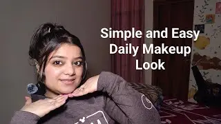 Minimal Makeup look with affordable products 💄👩🏻&zwj;🎤💖 || simple makeup tutorial 