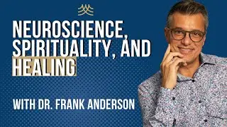The Power of Imagination: Neuroscience, Spirituality, and Healing