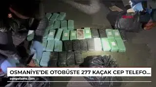 Osmaniye&rsquo;de otob&uuml;ste 277 ka&ccedil;ak cep telefonu ele ge&ccedil;irildi