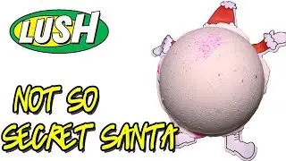 LUSH - NOT SO SECRET SANTA Bath Bomb - Christmas 2019 DEMO & REVIEW Underwater